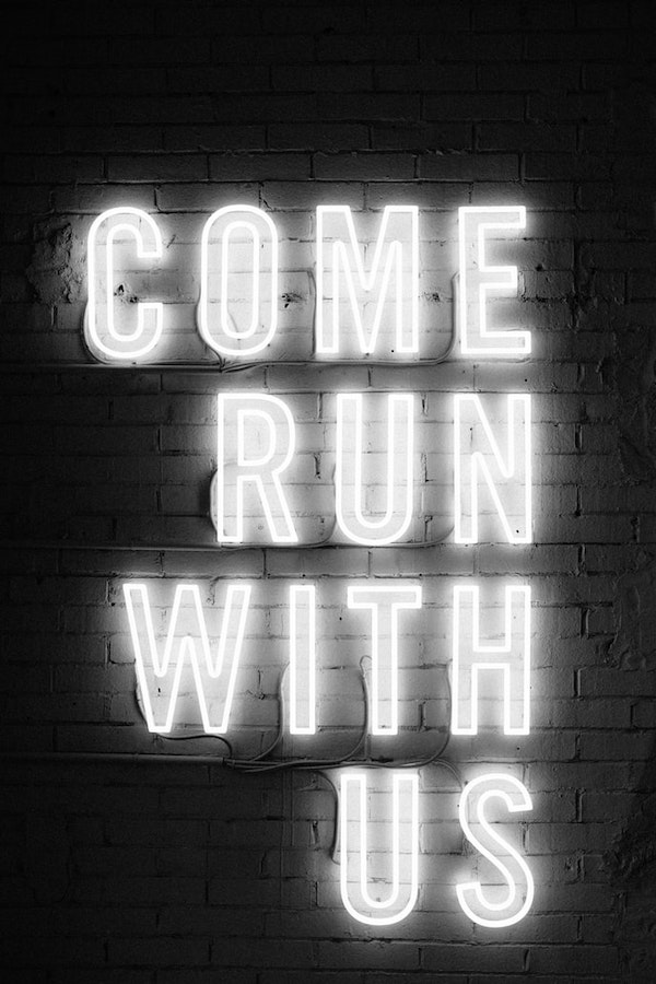 Come Run light up sign